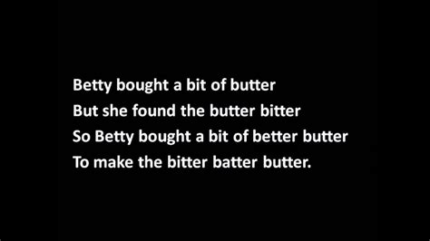 Betty bought a bit of butter | Tongue Twister-1 - YouTube