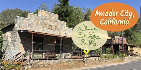 Amador City: Where to Eat, Stay and Play | Golden Country Cowgirl