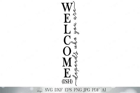 Welcome-Ish SVG | Farmhouse Welcome Sign | Front Door Decor | Round Sign SVG | Funny SVG ...