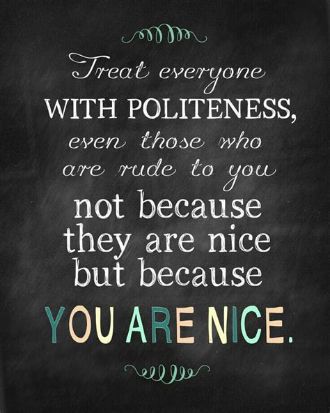 Always Be Nice To People Quotes. QuotesGram