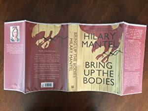 Bring Up The Bodies by Hilary Mantel: Near Fine Hardcover (2012) 1st ...