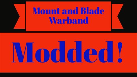 Mount and blade warband mods reddit - supportkurt