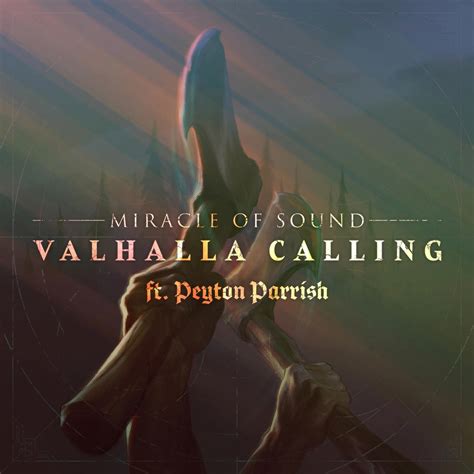 ‎Valhalla Calling (feat. Peyton Parrish) [Duet Version] - Single by Miracle of Sound on Apple Music