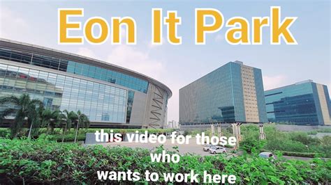 Eon IT Park Pune | biggest It park in India | Kharadi - YouTube