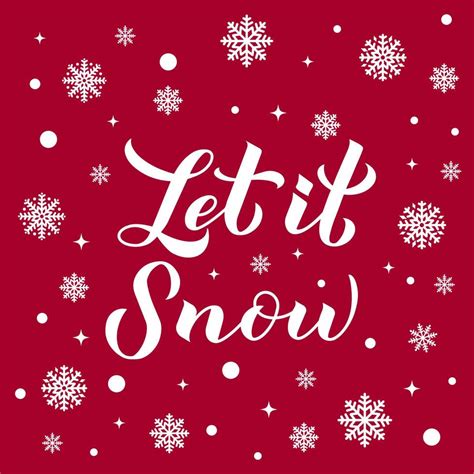 Let is snow calligraphy hand lettering with snowflakes on red ...