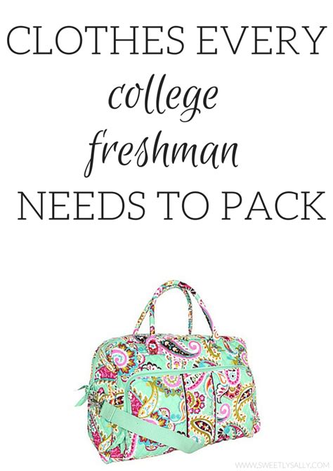 Freshman Year: Packing for Clothes - Sweetly Sally | Freshman college ...