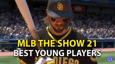 Best Young Players In MLB The Show 21 - Gamer Tweak