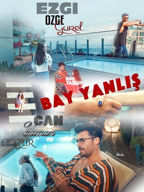 59 Can yaman bay yanlış ideas | canning, bay, movie posters