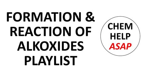 formation & reaction of alkoxides - playlist - YouTube