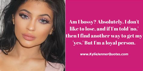 Kylie Jenner Quotes : Kylie Jenner Boss Quotes