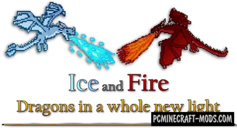 Ice and Fire Dragons - New Mobs Mod Minecraft 1.16.5, 1.12.2 | PC Java Mods