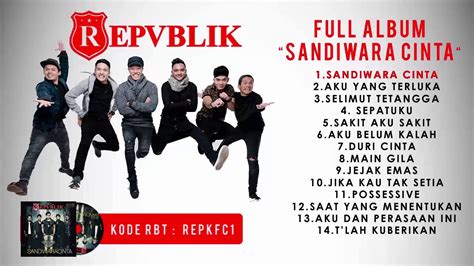 Repvblik - Full Album Sandiwara Cinta (Official Audio) - YouTube