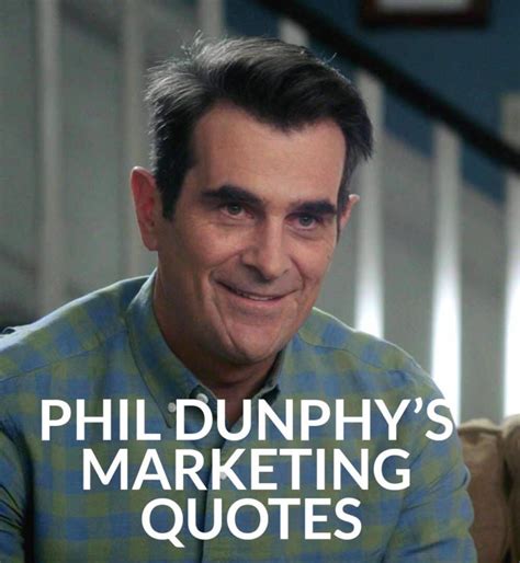 6 Phil Dunphy’s Marketing Quotes You Don't Want To Miss!