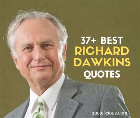 37+ Inspirational Richard Dawkins Quotes and Sayings on Religion, Faith