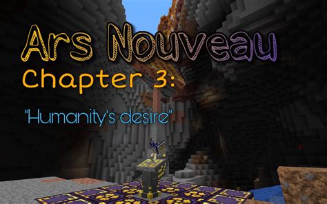 Ars Nouveau, Ch 3: | Minecraft Amino