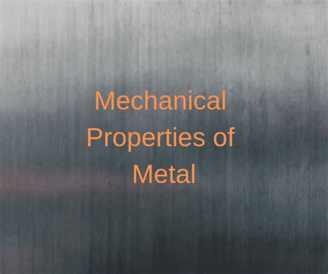 Mechanical Properties Of Metals - Mechanical Education