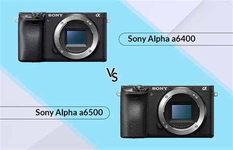 Sony a6400 vs a6500 | Camera Comparison in 2024