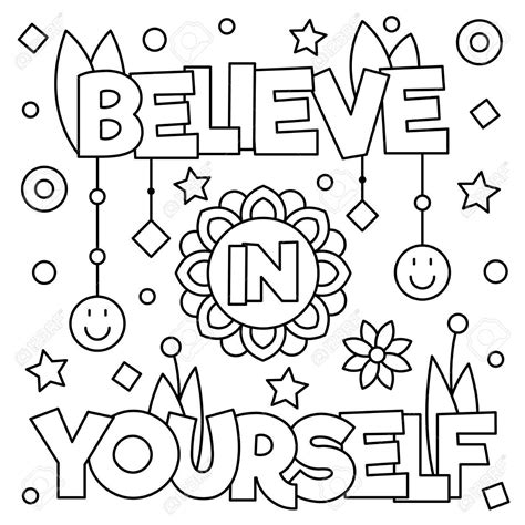 Believe in yourself. Coloring page. Black and white vector illustration. | Coloring pages ...