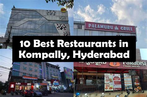 10 Best Restaurants in Kompally, Hyderabad - Travel Yupe