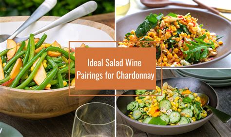 Summer Salad Wine Pairings | Chardonnay | Wine Country Table