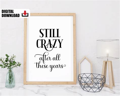 Still Crazy Digital Poster, Printable Quote Wall Art for Bathroom ...