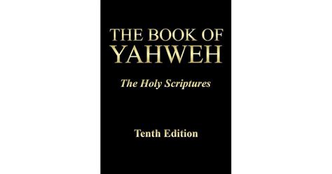 The Book of Yahweh, The Holy Scriptures, Tenth Edition, Ebook Version by Yisrayl Hawkins