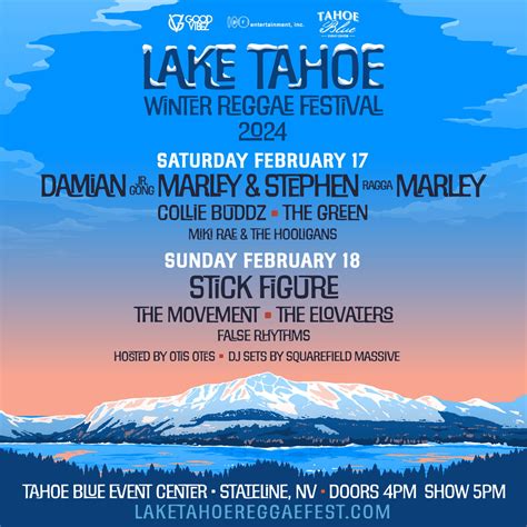 Lake Tahoe Reggae Festival - Winter | February 17 & 18, 2024