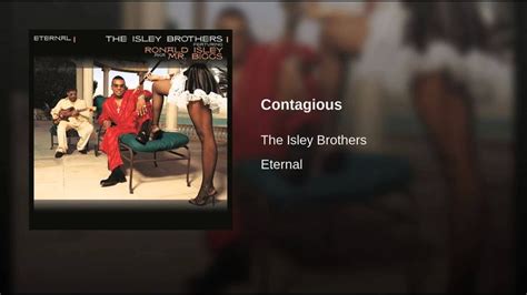 Contagious | The isley brothers, You deserve better, Universal music