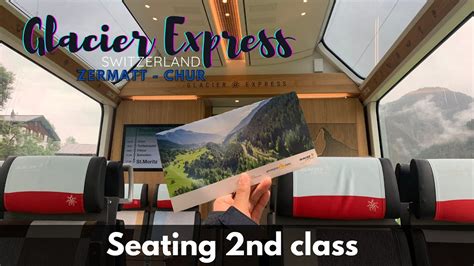 Glacier express | Panoramic Train | is 2nd class ok? | Zermatt - Chur ...