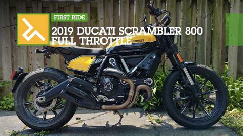 First Ride: 2019 Ducati Scrambler Full Throttle