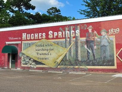 Hughes Springs, Texas and Trammell’s Treasure.