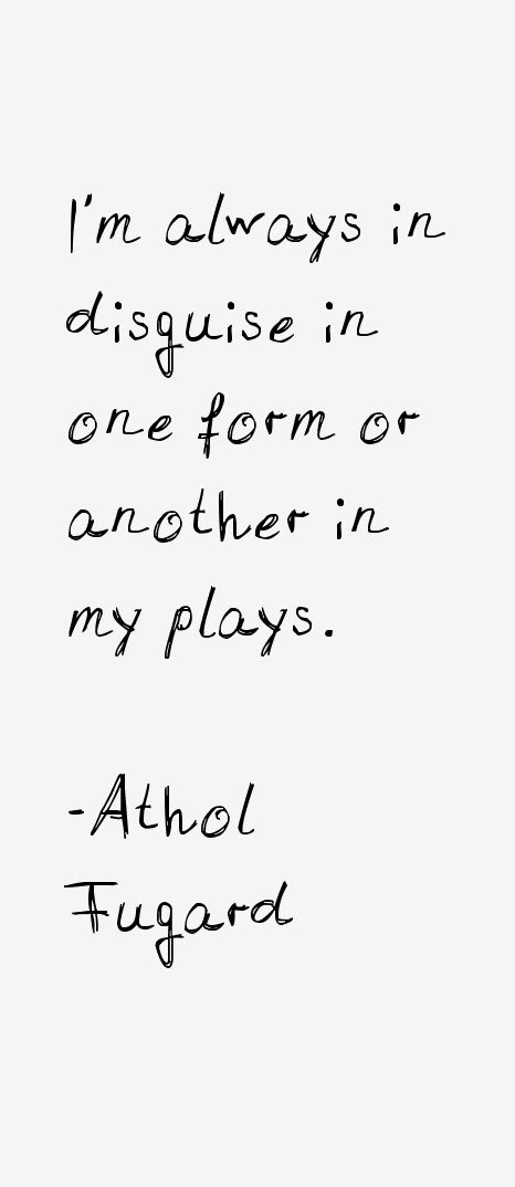 Athol Fugard Quotes & Sayings