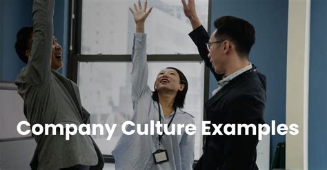 Company Culture: What It Is, Examples, and How to Apply Them | EdApp ...