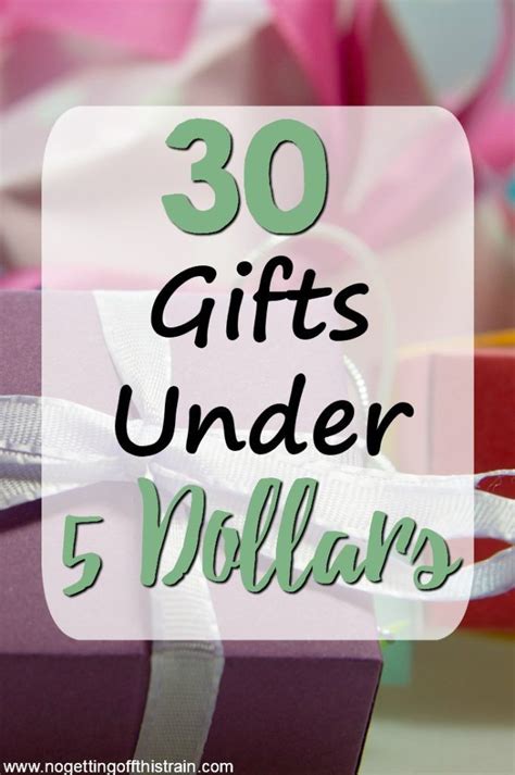 40+ Cheap Gift Ideas Under 5 Dollars - No Getting Off This Train ...