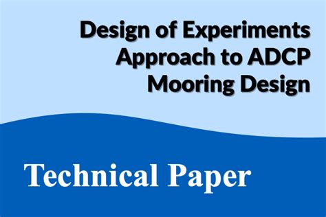 Design of Experiments Approach to ADCP Mooring Design - DeepWater Buoyancy