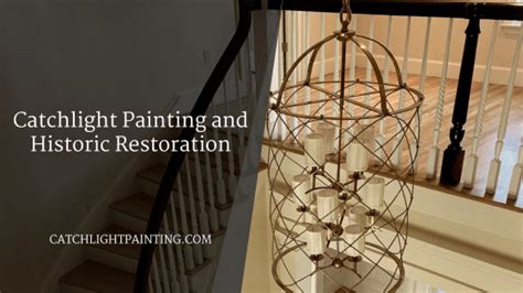 Catchlight Painting and Historic Restoration - Catchlight Painting