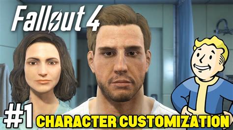 Fallout 4 - Episode 1 - "CHARACTER CUSTOMIZATION" - YouTube