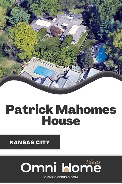 Patrick Mahomes' Kansas City Home