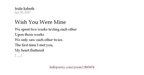 Wish You Were Mine by frida lizbeth - Hello Poetry