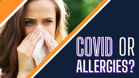 Do I Have Covid-19 or Allergies? - YouTube