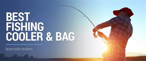 Best Fishing Coolers and Insulated Fish Bags - Our Top Picks Are...