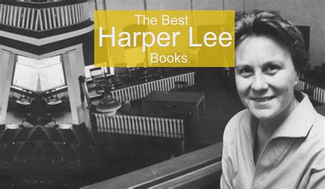 The Best Harper Lee Books: A Literary Journey - Worlds Best Story