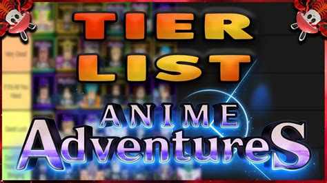 Aggregate 78+ anime adventures tier list wiki latest - in.coedo.com.vn