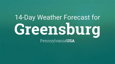 Greensburg, Pennsylvania, USA 14 day weather forecast