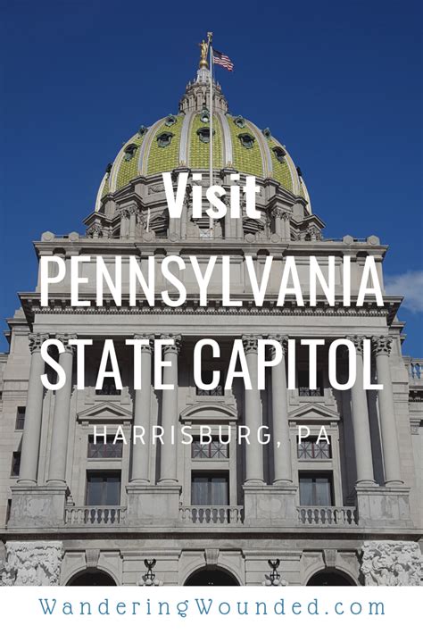 VISIT: Pennsylvania State Capitol | WanderingWounded.com