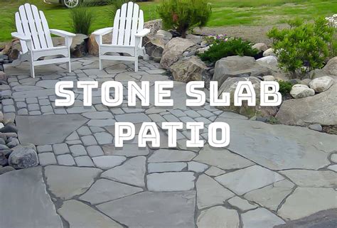 Stone Slab Patio: Natural & Engineered Options