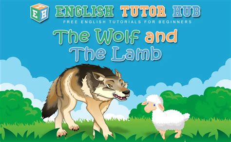 The Wolf And The Lamb Story With Moral Lesson And Summary