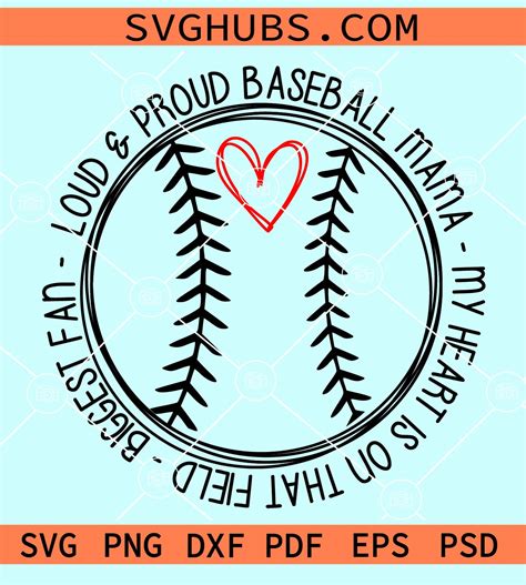 Loud and proud baseball mama svg, Love heart svg, Baseball svg ...