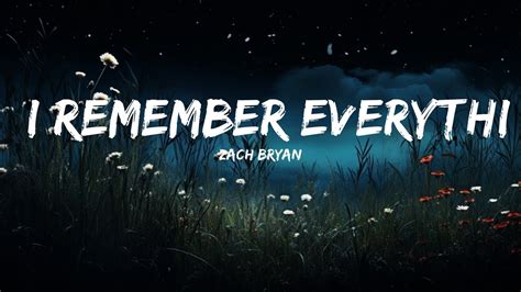 Zach Bryan - I Remember Everything (Lyrics) feat. Kacey Musgraves | 20 Min Trending Song Lyrics ...