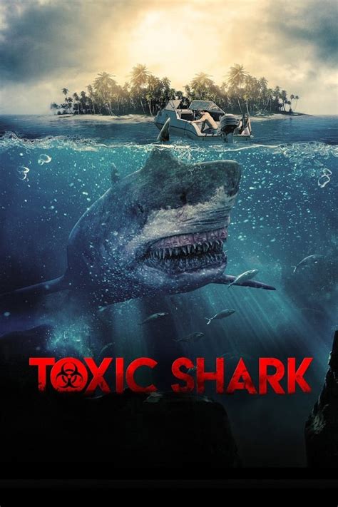 Toxic Shark (2017) — The Movie Database (TMDB)